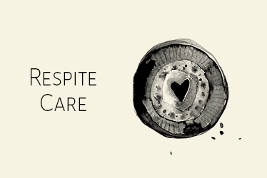 Respite care