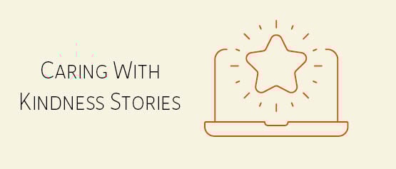 Caring with kindness stories