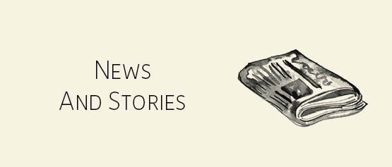 News and stories